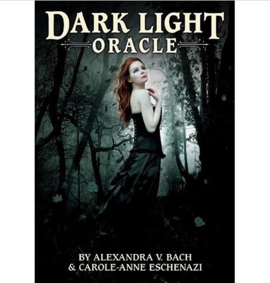 Dark Light Oracle by Alexandra V. Bach