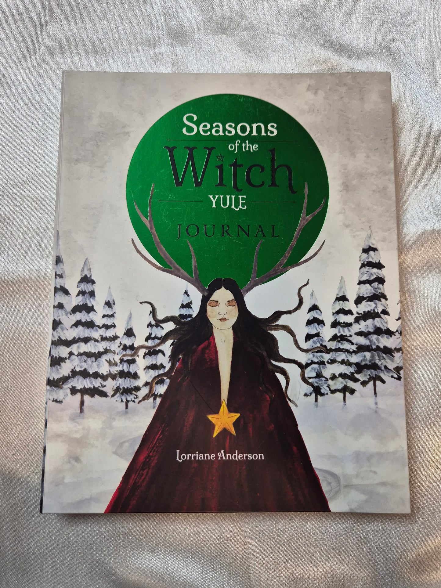 Seasons of the Witch Yule Journal - Lorrianne Anderson