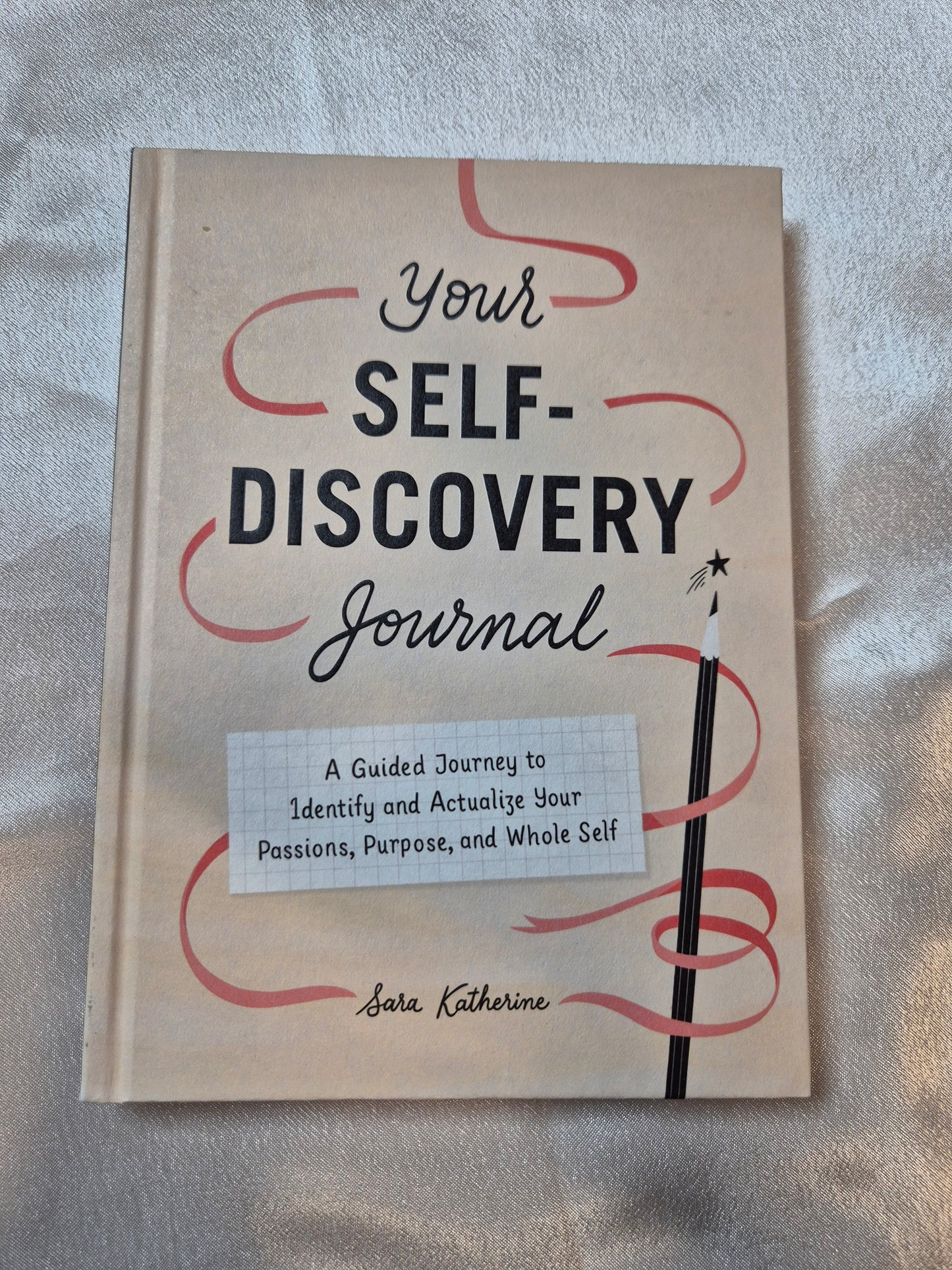 Your Self-Discovery Journal - Sara Katherine
