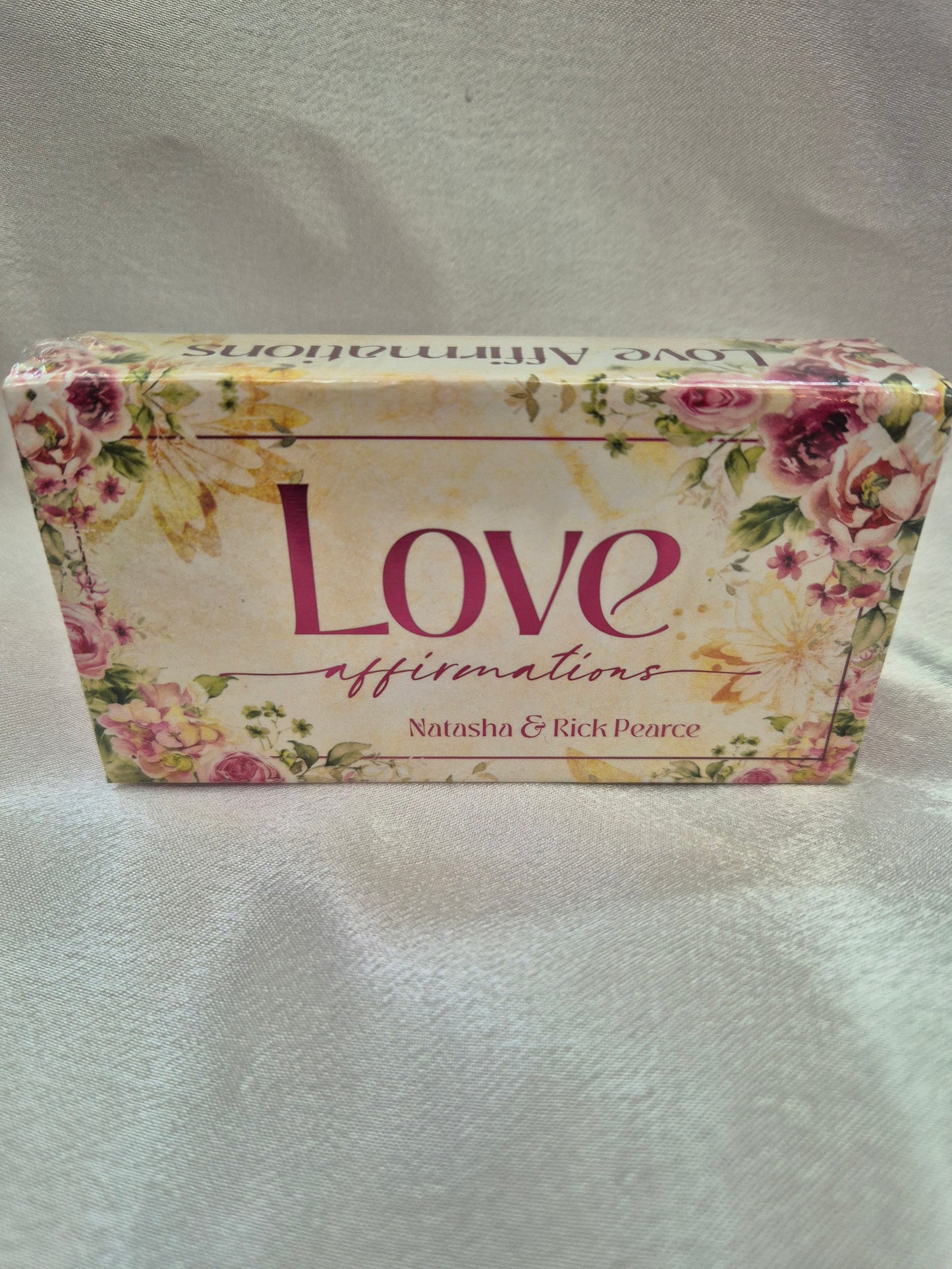 Love Affirmations - Natasha & Rick Pearce