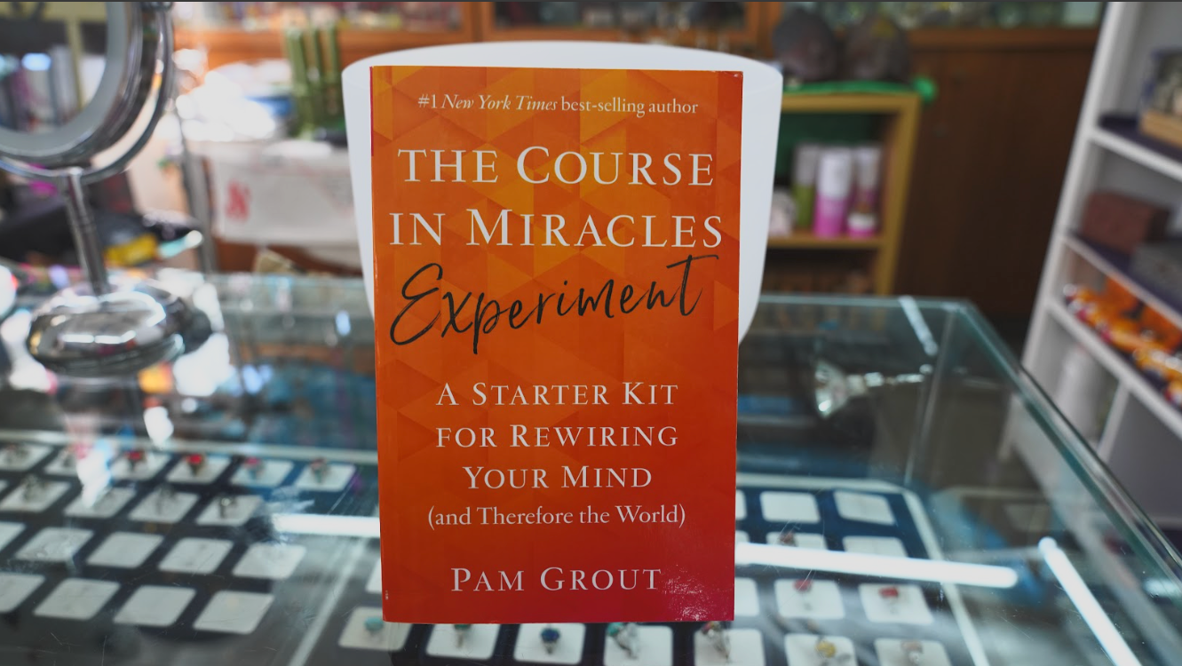 The Course in Miracles Experiment: A Starter Kit for Rewiring Your Mind (and Therefore the World)