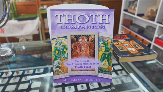 The Thoth Companion: The Key to the True Symbolic Meaning of the Thoth Tarot